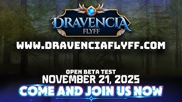 Dravencia Flyff - Open Beta Test Trailer 2025