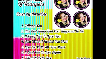 Mix English Love Songs Of Yesteryears cover by: BrewBee