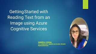 Getting Started - Reading Text from an Image using Azure Cognitive Services
