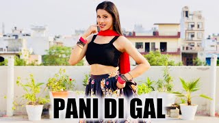 Pani Di Gal | Dance Cover By Kanishka Talent Hub | Maninder Buttar | Asees Kaur ft. Jasmin Bhasin