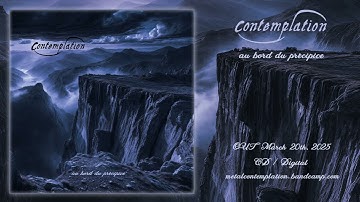 CONTEMPLATION Au bord du précipice FULL ALBUM 2025 (Atmospheric Progressive Doom Death Metal / Dub)