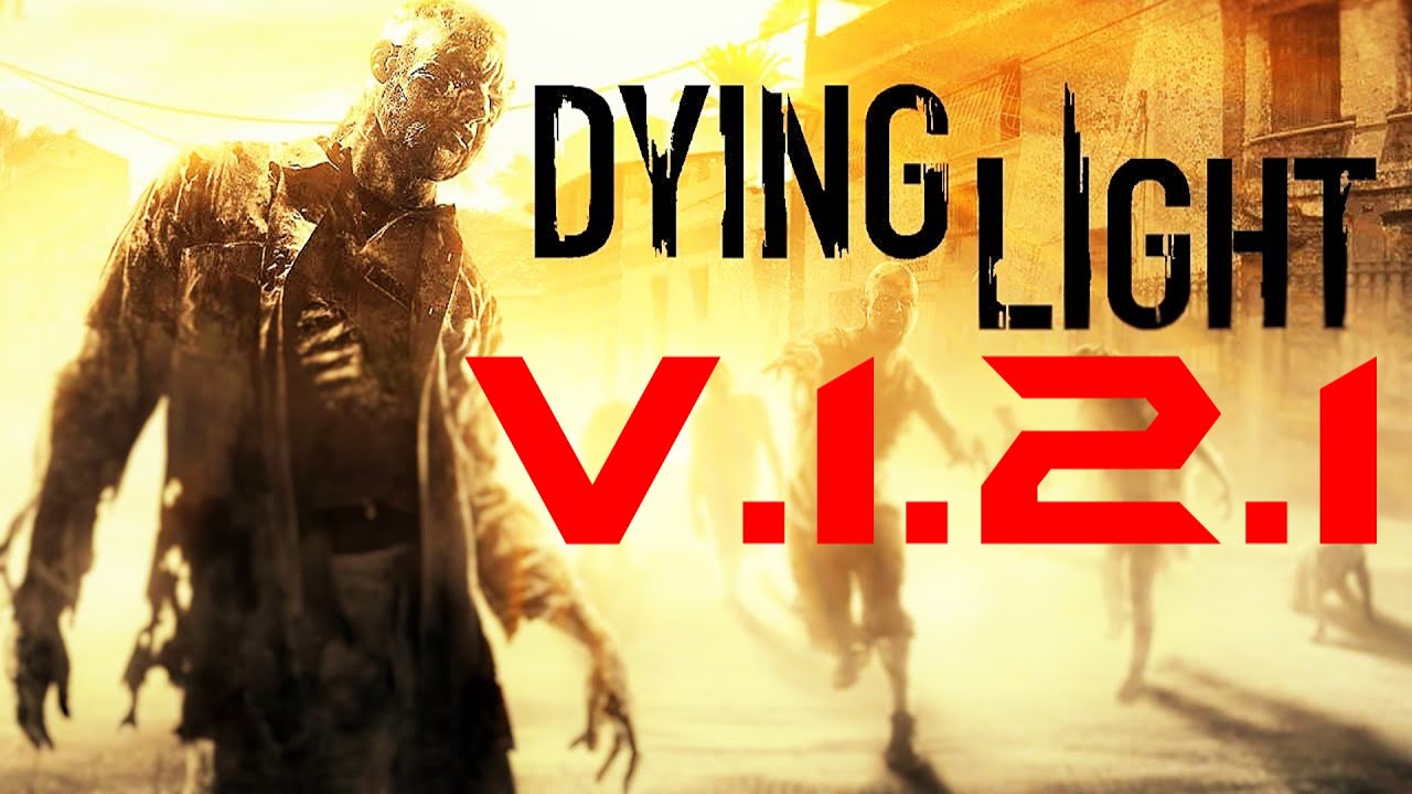 Dying Light v.1.2.1 | GTX 970 OC | 1080p Max Settings ...