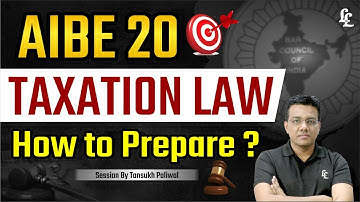 AIBE 20 Taxation Laws How to Prepare ?  | Tansukh Paliwal | Linking Laws