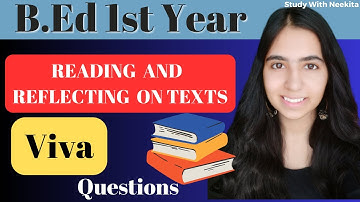 B.Ed ist year :Reading and reflecting practical viva questions