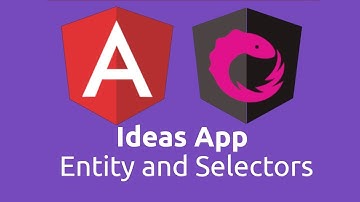 Ideas App - Angular NgRx 10 Entity and Selectors