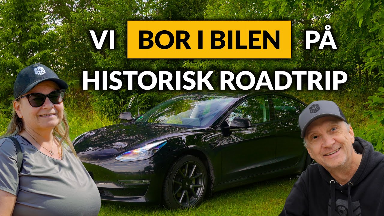 Vi bor i bilen på EPISK roadtrip till historiska platser! Tesla-roadtrip med Camp Mode aktivt!