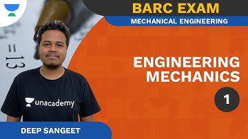 Engineering Mechanics for BARC Exam | BARC Exam Series | Mechanical Engineering | Deep Sangeet Maity