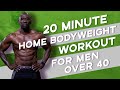 20 minute fat burning cardio  home total bodyweight workout for men over 40