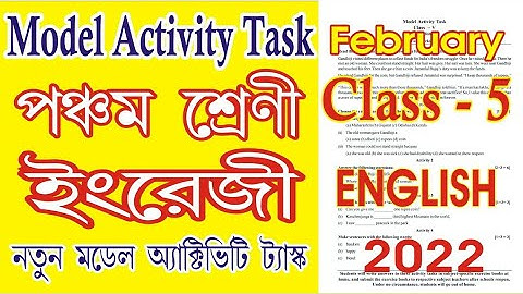 Class 5 English Model Activity Task February 2022 Part 2 /Model activity task class 5 English part 2