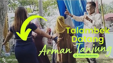 Arman Tanjung - Mak Mak Ikut Goyang Talambek Datang