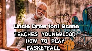 Don't Reach Young Blood| Uncle Drew 1on1 Movie Scene | FH.Tv |