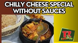 Mera Vlog  Chilly Cheese Special without sauces Homemade sauces @TZFood&Life
