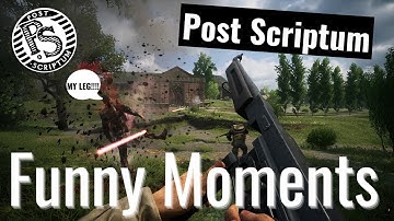 Post Scriptum | Funny Moments Part 4