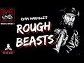 &quot;Rough Beasts: Ryan Harville&quot; Creepypasta 💀 S2E01 DREW BLOOD Dark Tales Podcast