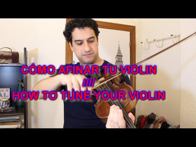 CÓMO AFINAR EL VIOLÍN