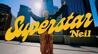 Neil - Superstar (Music Video)
