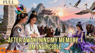 【Full】After awakening my memory, I am invincible#minidrama