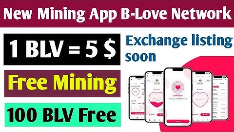 B-love network free mining | Mine free BLV Token | Blove network