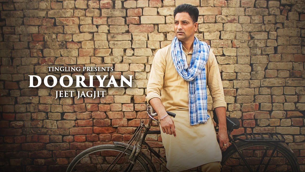 Dooriyan – Jeet Jagjit || Latest Punjabi Song 2016 || Ting Ling || HD Full Video