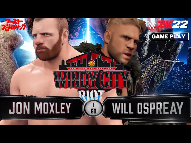 FULL MATCH】全世界注目！ジョン・モクスリーvsウィル・オスプレイ
