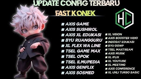 UPDATE || CONFIG HC || AXIS | XL | TSEL | INDOSAT | BYU | [ 2 FEB ]