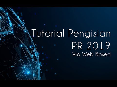 Tutorial Pengisian PR 2019 (Web Based)