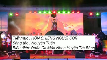 HỒN CHIÊNG NGƯỜI COR || Đoàn Ca Múa Nhạc Huyện Trà Bồng