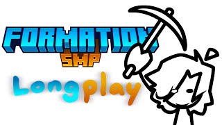 FormationSMP Longplay [Part 2]