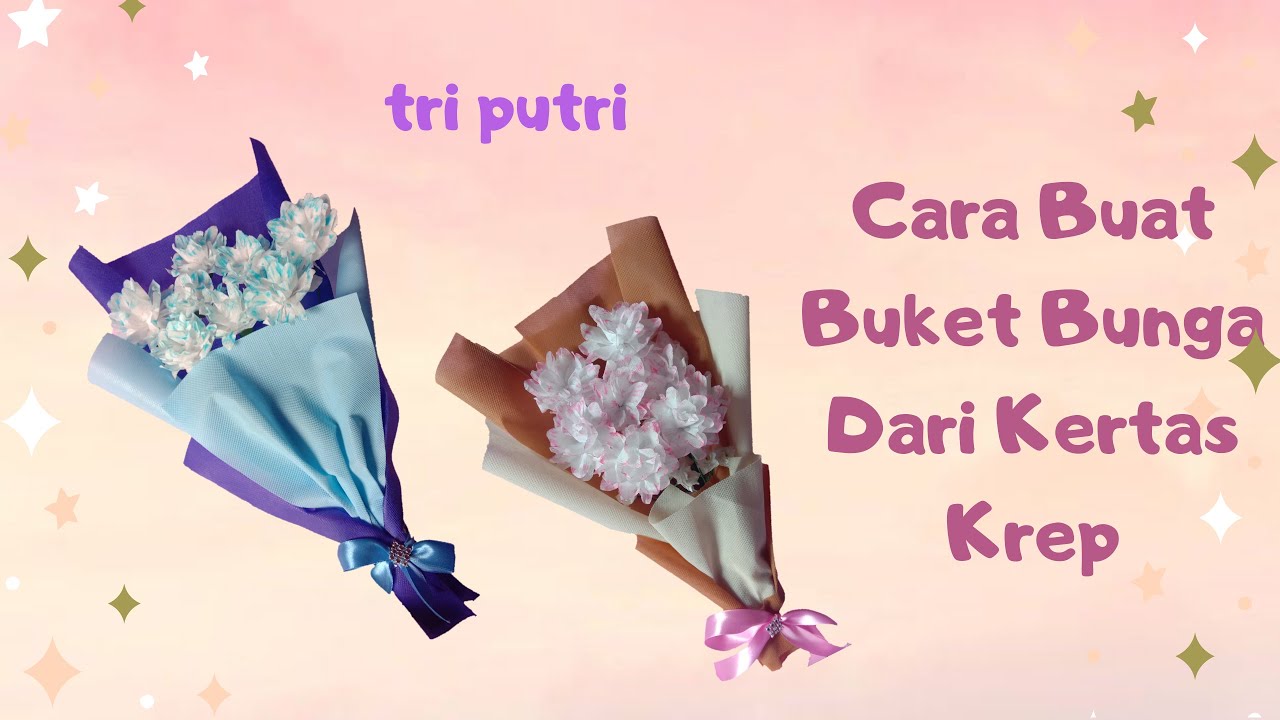 DIY Cara Buat  Buket Bunga Dari  Kertas  Krep YouTube