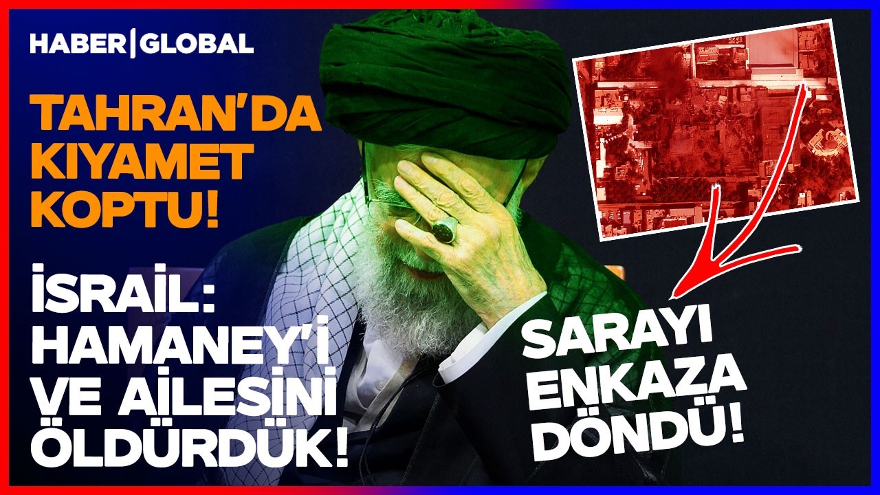 SON DAKİKA | İsrail: Sarayına Onlarca Bomba Yağdırdık! Hamaney ve Ailesini Öldürdük!