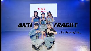 LE SSERAFIM (르세라핌) 'ANTIFRAGILE' - DANCE COVER by HOT Crew