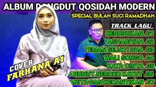 Album dangdut QOSIDAH modern || special bulan suci Ramadhan || @FARHANAAY