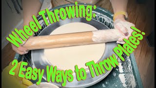 Wheel Throwing Series: Two Easy Ways to Throw a Plate on The Potter's Wheel Explained!