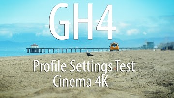 GH4: Cinema 4K - Camera Settings Test