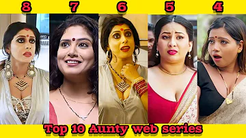 TOP 10 HOT AUNTY WEB SERIES | ullu aunty web series | ullu bhabhi web series | aunty | ullu aunty