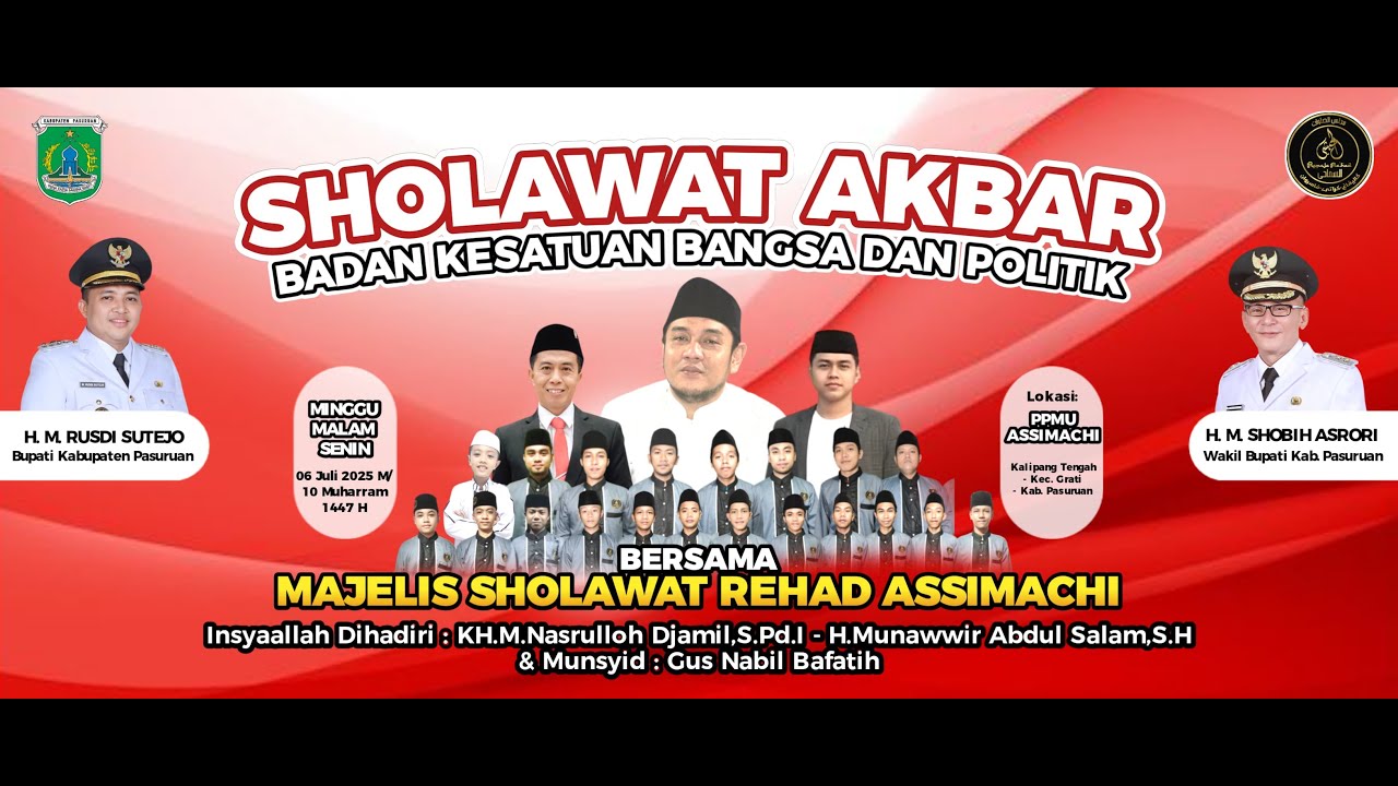 SHOLAWAT AKBAR Badan Kesatuan Bangsa & Politik - REHAD ASSIMACHI