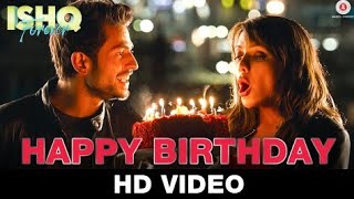 Happy Birthday | Ishq Forever | Nakash Aziz | Krishna Chaturvedi \u0026 Ruhi Singh