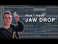 HOW I MADE 'JAW DROP' IN FL STUDIO [ep. 1]