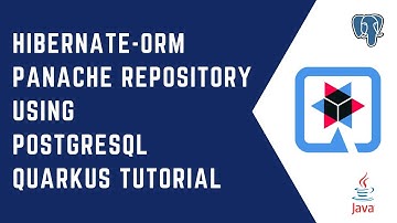 Hibernate ORM Panache Repository with PostgreSQL | Quarkus Tutorial | QUARKUS | JPA
