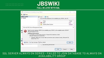 SQL Server Always On Series - Failed to join Database to Always On Availability Group @jbswiki #sql