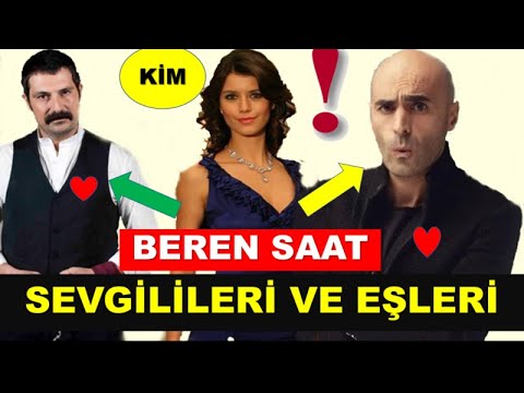 Beren SAAT Sevgilileri Ve Eşleri ...!!! KİMDİR ...!!!