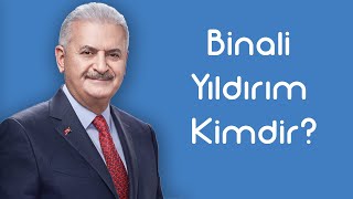 Binali Yıldırım Kimdir [KimKim] [Sesli Anlatım]