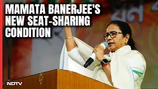 Mamata Banerjee On New Seat-Sharing Condition For Congress: 