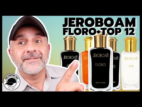 Jeroboam FLORO FRAGRANCE REVIEW + All Jeroboam Fragrances Ranked