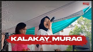 Kalakay Murag ( Rika Rafika ) Voc Lilis DK ft Mpok ncun