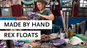 Made by Hand: The History and Artistry of Rex Floats