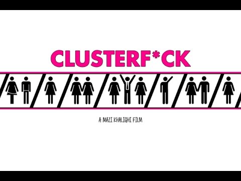 CLUSTERFUCK - Original Pitch Video