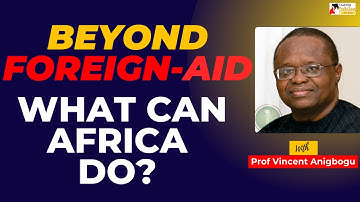 Building Resilient African Economies - Prof Vincent Anigbogu