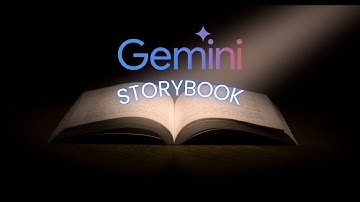 Gemini Storybook Explained – Make Your Own Illustrated Tales