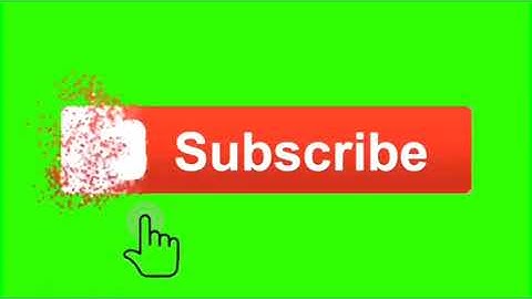 TOP 10 SUBSCRIBE BUTTON GREEN SCREEN ANIMATION WITH SOUNDS EFFECT | L&E